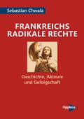 Cover: Frankreichs radikale Rechte - PapyRossa Verlag
