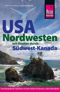 Abbildung von: Reise Know-How Reiseführer USA Nordwesten - Reise Know-How Verlag Dr. Hans-R. Grundmann GmbH
