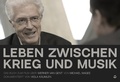 Cover: Leben zwischen Krieg und Musik - Kolchis Verlag und Reisen AG