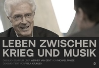 Abbildung von: Leben zwischen Krieg und Musik - Kolchis Verlag und Reisen AG