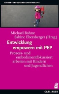 Cover: Entwicklung empowern mit PEP - Carl-Auer Verlag