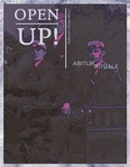 Cover: OPEN UP! Abiturrituale - Draiflessen Collection gGmbH