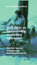 Cover: "Ich finde es unanst&auml;ndig, vorsichtig zu leben" - Aviva