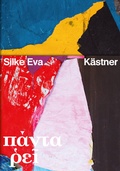 Cover: Silke Eva K&auml;stner - Panta Rhei - Dr. Cantz'sche Verlagsgesellschaft mbH & Co. KG