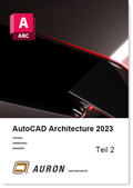 Cover: AutoCAD Architecture 2023 Teil 2 - Auron
