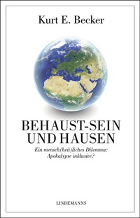 Abbildung von: Behaust-Sein und Hausen - Lindemanns VERLAG & AGENTUR
