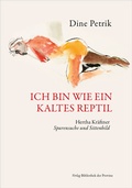 Cover: Ich bin wie ein kaltes Reptil - Bibliothek der Provinz