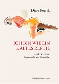 Enlarge image Cover: Ich bin wie ein kaltes Reptil - Bibliothek der Provinz