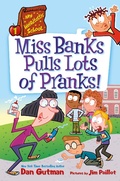 Cover: My Weirdtastic School #1: Miss Banks Pulls Lots of Pranks! - HarperCollins