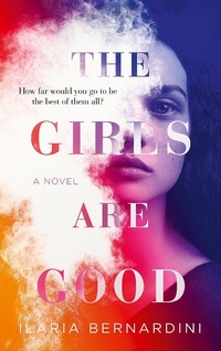 Abbildung von: The Girls Are Good - HarperCollins