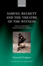 Cover: Samuel Beckett and the Theatre of the Witness - OUP eBook