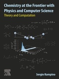 Bild: Chemistry at the Frontier with Physics and Computer Science - Elsevier