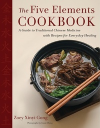 Abbildung von: The Five Elements Cookbook - HarperCollins