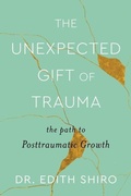 Cover: The Unexpected Gift of Trauma - Harvest Publications