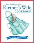 Cover: Best Recipes from the Farmer's Wife Cookbook - Voyageur Press