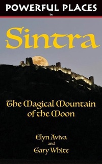 Abbildung von: Powerful Places in Sintra - Pilgrims' Process
