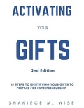 Cover: Activating Your Gifts 2nd Edition - Wise, Armstrong and Associates, LLC