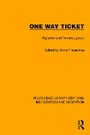 Cover: One Way Ticket - Routledge