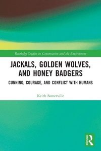 Abbildung von: Jackals, Golden Wolves, and Honey Badgers - Routledge