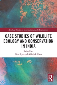 Abbildung von: Case Studies of Wildlife Ecology and Conservation in India - Routledge