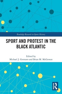 Abbildung von: Sport and Protest in the Black Atlantic - Routledge