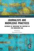 Bild: Journalists and Knowledge Practices - Routledge