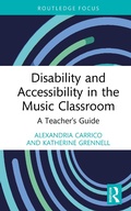 Cover: Disability and Accessibility in the Music Classroom - Routledge