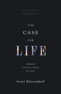 Cover: The Case for Life - Crossway Books