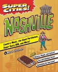 Cover: Super Cities! Nashville - Arcadia Children's Books
