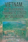 Cover: Vietnam, My Deliverance; Traumatic Stress, My Salvation - LIFERICH