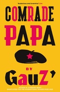 Cover: Comrade Papa - MacLehose Press