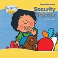 Cover: Teach Me About Security Objects - Joy Berry Enterprises Inc