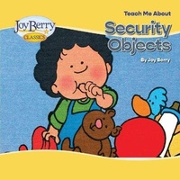 Enlarge image Cover: Teach Me About Security Objects - Joy Berry Enterprises Inc