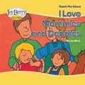Cover: Teach Me About Mommies and Daddies - Joy Berry Enterprises Inc