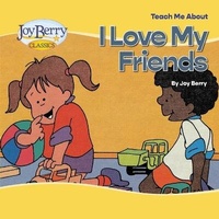 Enlarge image Cover: Teach Me About Friends - Joy Berry Enterprises Inc