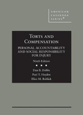 Cover: Torts and Compensation, Personal Accountability and Social Responsibility for Injury - West Academic Press
