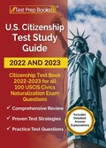 Cover: US Citizenship Test Study Guide 2022 and 2023 - Test Prep Books