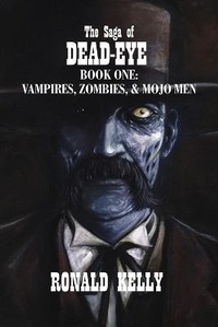 Enlarge image Cover: The Saga of Dead-Eye - Macabre Ink