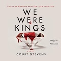 Cover: We Were Kings - HarperCollins Christian Publishing, Inc
