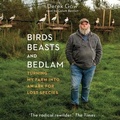 Cover: Birds, Beasts, and Bedlam - Chelsea Green Publishing Company