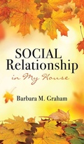 Cover: Social Relationship in My House - Xulon Press