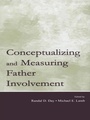 Cover: Conceptualizing and Measuring Father Involvement - Routledge