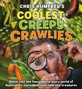 Cover: Chris Humfrey's Coolest Creepy Crawlies - New Holland Publishers
