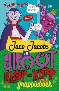 Abbildung von: Jaco Jacobs se groot klop-klop-grappieboek - LAPA Publishers