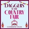 Cover: Daggers at the Country Fair - Boldwood Books Ltd