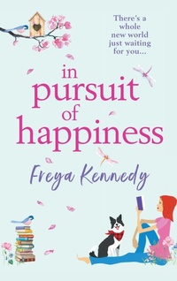 Abbildung von: In Pursuit of Happiness - Boldwood Books Ltd