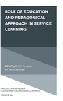 Cover: Role of Education and Pedagogical Approach in Service Learning - Emerald Publishing Limited