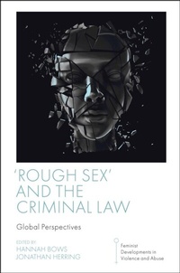 Abbildung von: 'Rough Sex' and the Criminal Law - Emerald Publishing Limited
