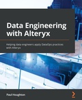 Cover: Data Engineering with Alteryx - Packt Publishing