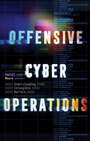 Cover: Offensive Cyber Operations - Hurst Publishers